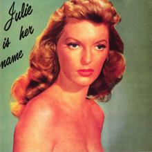 Julie London: Julie Is Her Name