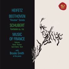 Jascha Heifetz: Beethoven: Sonata No. 9 in A Major, Op. 47 "Kreutzer" - Schubert: Fantasie in C Major, D. 934 - Debussy: Chansons de Bilitis & Children's Corner - Ravel: Valses nobles et sentimentales - Poulenc: Mouvements perpétuels ((Heifetz Remastered))