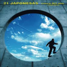 21 Japonesas: Cerca del aire