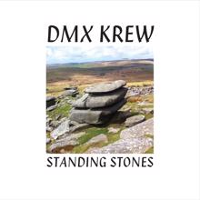 DMX Krew: Standing Stones