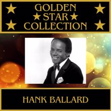 Hank Ballard: Golden Star Collection