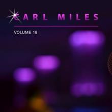 Carl Miles: Carl Miles, Vol. 18