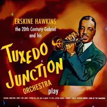 Erskine Hawkins: The 20th Century Gabriel and His Tuxedo Junction Orchestra