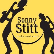 Sonny Stitt: Body and Soul