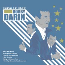 Bobby Darin: Swing An' Slow