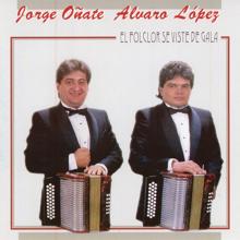 Jorge Oñate & Alvaro Lopez: El Folclor Se Viste de Gala