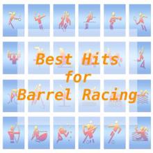 Tune Robbers: Best Hits for Barrel Racing