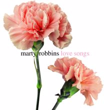 Marty Robbins: Love Songs