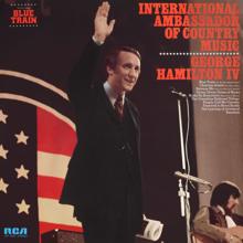 George Hamilton IV: International Ambassador of Country Music