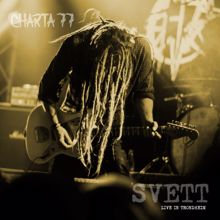 Charta 77: SVETT - live in Trondheim