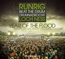 Runrig: Year Of The Flood (Beat The Drum)