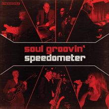 Speedometer: Soul Groovin - Speedometer Live