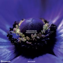 Medeiros: Messages EP