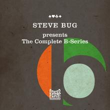 Steve Bug: The Complete B-Series