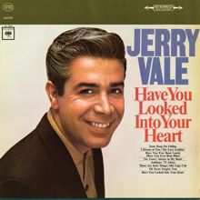 Jerry Vale: Have You Looked into Your Heart