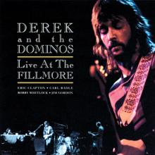 Derek & The Dominos: Live At The Fillmore