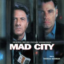 Thomas Newman: Mad City (Original Motion Picture Soundtrack)