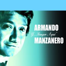 Armando Manzanero: Y....Siempre Aquí