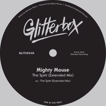 Mighty Mouse: The Spirit (Extended Mix)