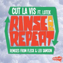 Cut La Vis: Rinse & Repeat