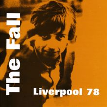 The Fall: Liverpool 78 (Live)