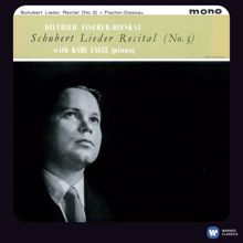 Dietrich Fischer-Dieskau: Schubert: Lieder Vol. 3 (2011 Remastered Version)