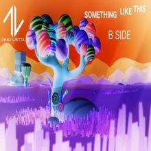DJ Max Lietta: Something Like This B Side