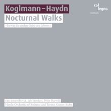 exxj ensemble xx. jahrhundert & Peter Burwik: Franz Koglmannn, Nocturnal Walks: No. 2