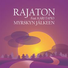 Rajaton, Kari Tapio: Myrskyn jälkeen