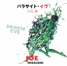 Joe Hisaishi: Parasite Eve Sound Track