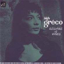 Juliette Gréco: Beware of Paris