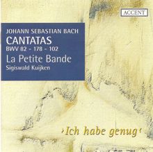 La Petite Bande: Bach, J.S.: Cantatas, Vol. 3 - Bwv 82, 102, 178