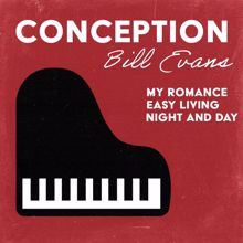 Bill Evans: Conception