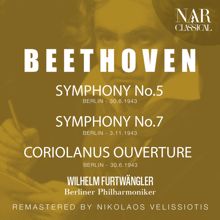 Wilhelm Furtwängler: BEETHOVEN: SYMPHONY No.5; No.7, CORIOLANUS OUVERTURE