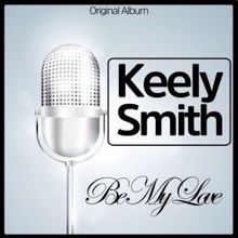 Keely Smith: I'm Gonna Sit Right Down (And Write Myself a Letter)