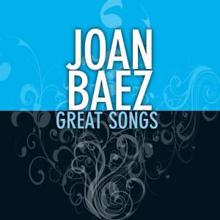 Joan Baez: Great Songs