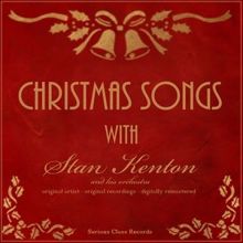 Stan Kenton & His Orchestra: Christmas Songs