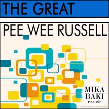 Pee Wee Russell: Serenade to a Shylock