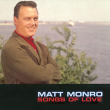 Matt Monro: A Time For Love
