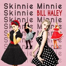 Bill Haley: Skinny Minnie