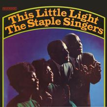 The Staple Singers: This Little Light