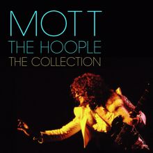 Mott The Hoople: All The Way From Memphis (Album Version)