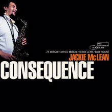 Jackie McLean: Consequence