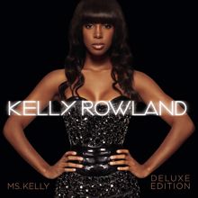 Kelly Rowland: Better Without You (Album Version)
