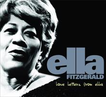Ella Fitzgerald: Love Letters From Ella - The Never-Before-Heard Recordings
