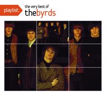 The Byrds: Playlist: The Best of The Byrds