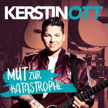 Kerstin Ott: Mut zur Katastrophe (Gold Edition) (Mut zur KatastropheGold Edition)