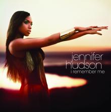 Jennifer Hudson: I Remember Me