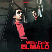 Willie Colón: El Malo (Remastered 2024)