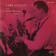 Lars Gullin: With Gösta Theselius Orchestra Vol. 1